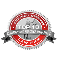 Attorney And Practice's Magazine Top 10 Criminal Defense Law Firm 2021