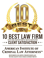 10 Best 2026 | 10 Best Law Firm | Our 2026 Independent selection for Client Satisfaction | American Institute of Criminal Law Attorneys | Honoring Leading Professionals with Client Fouced Commitment